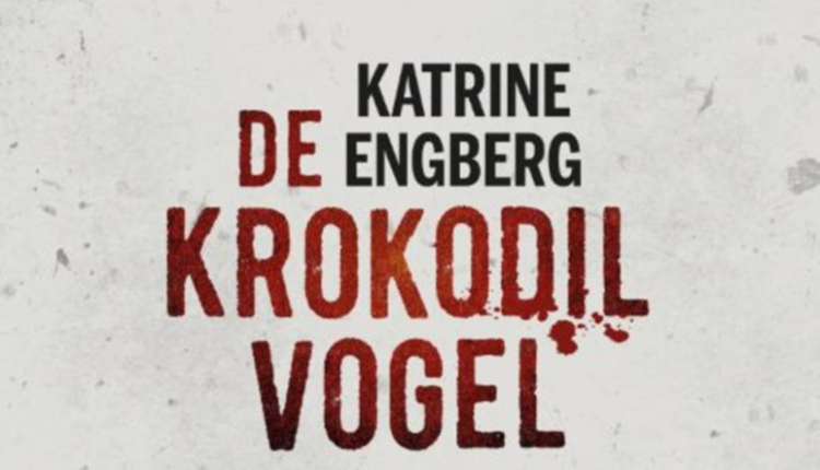 Prima Deense thriller: De Krokodilvogel - Katrine Engberg