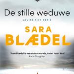 Veel verrassingen: 'De Stille Weduwe' van Sara Blædel De Stille Weduwe