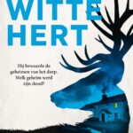 Prima thriller: 'Het Witte Hert - Chris Chibnall Het Witte Hert