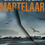Weer huiveringwekkend: 'Martelaar' van Charlotte Link (Kate Linville #5) Martelaar