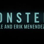 Monster: The Lyle and Erik Menendez Story