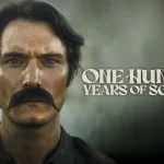 Nieuwe serie 'One hundred years of solitude' vanaf 11 december op Netflix One hundred years of solitude