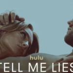 Tell me lies - series op Disney+