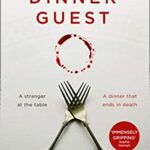 Knotsgekke thriller: The Dinner Guest - B.P. Walter