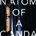 Vanaf 15 april op Netflix: de serie Anatomy of a Scandal